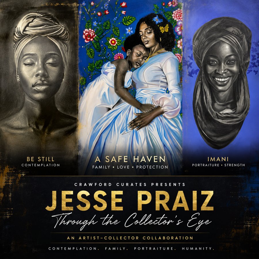 Jesse Praiz: Through the Collector's Eye — exhibition cover featuring three portraits titled Be Still, A Safe Haven, and Imani